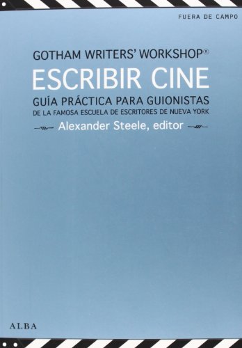 Escribir Cine. Guía Práctica Para Guionistas De...