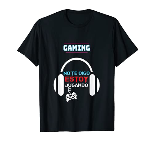 Camiseta Gamer - Regalo para Gamers de videojuegos...