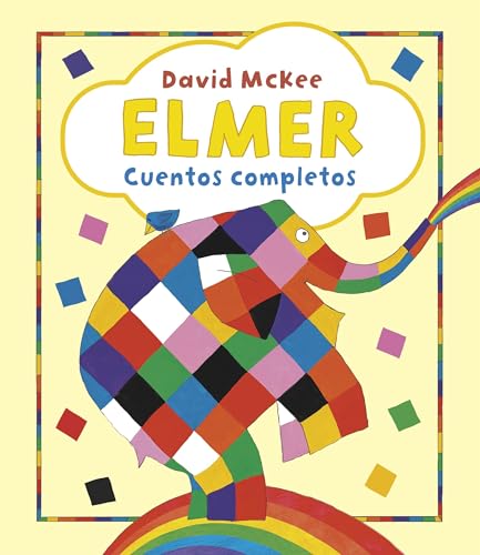 Elmer. Recopilatorio de cuentos - Elmer. Cuentos...