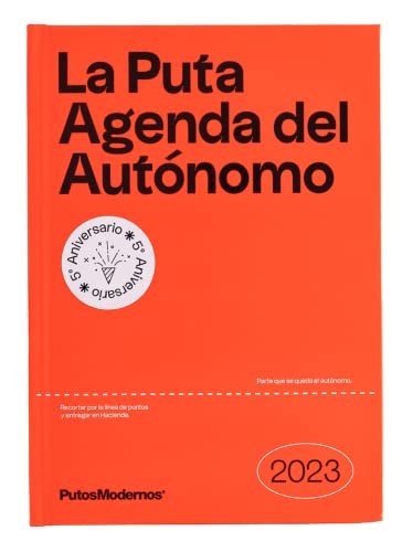 La Puta Agenda del Autónomo 2023 PutosModernos...