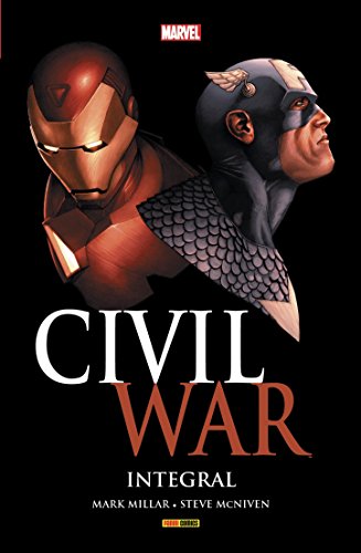Civil War. Integral (MARVEL INTEGRAL)