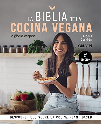 La Biblia de la cocina vegana: Descubre todo sobre...
