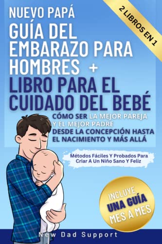 Nuevo Papá 2 Libros En 1 Guía Del Embarazo Para...