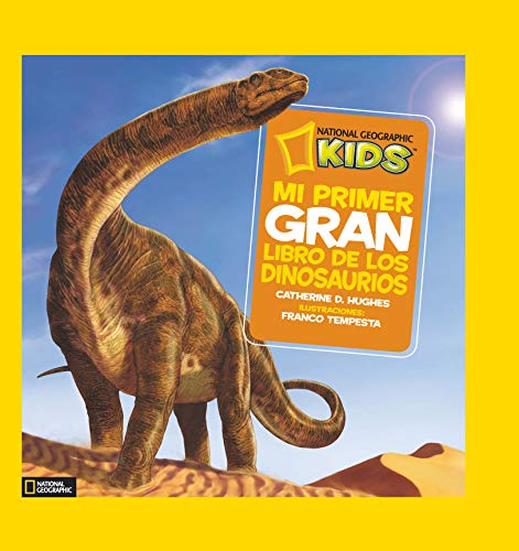 Mi primer gran libro de los dinosaurios (National...