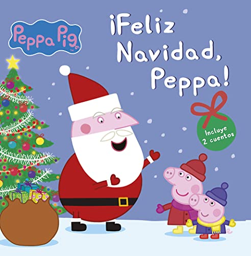 Peppa Pig. Un cuento - ¡Feliz Navidad, Peppa!