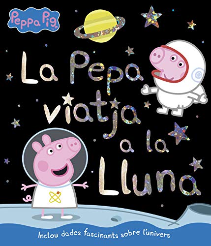 La Pepa viatja a la lluna (Un conte de La Porqueta...