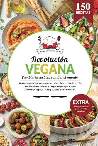 Revolución vegana | Libro cocina vegano de...