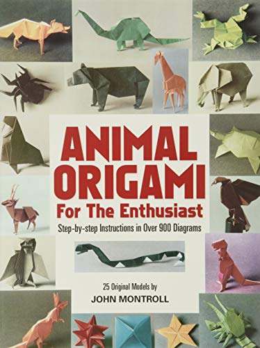 Animal Origami for the Enthusiast: Step-by-Step...
